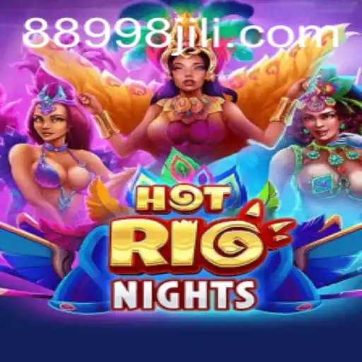 Discover the Exciting World of HotRioNights with 8998JILI